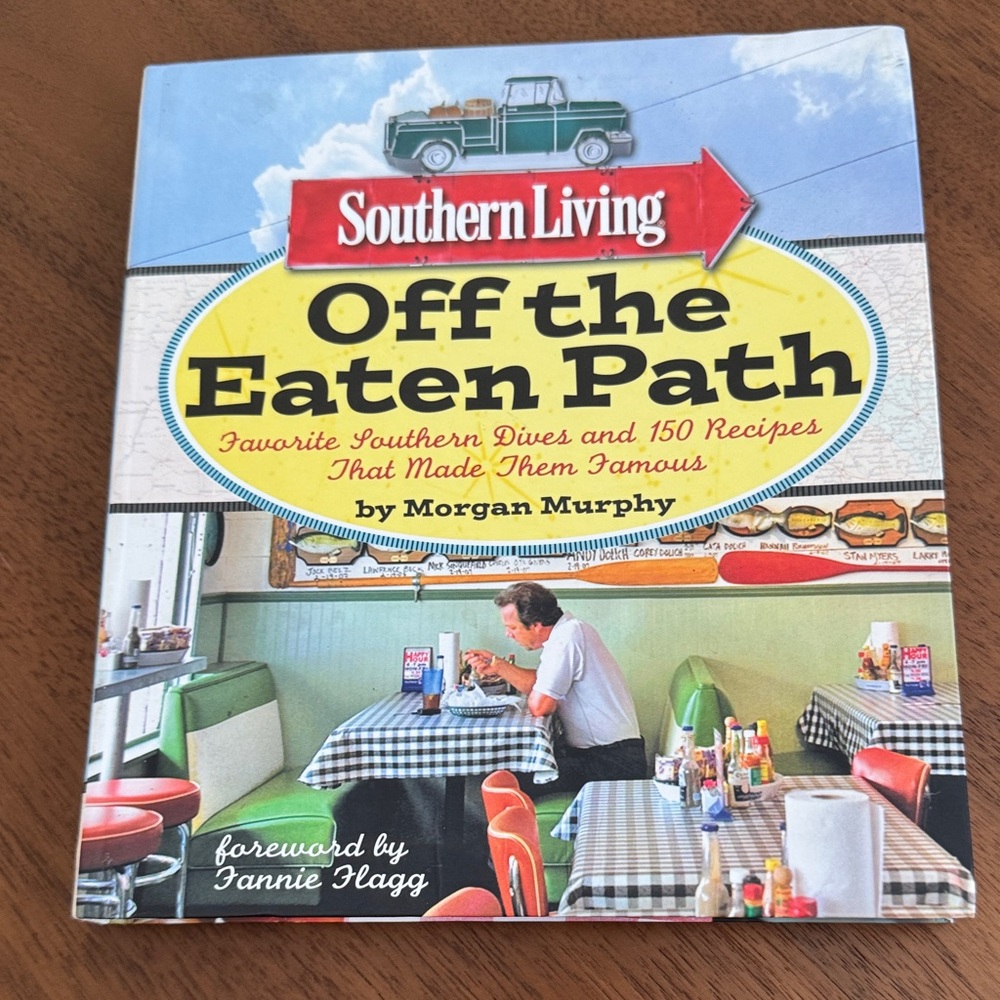 Southern Living: Off the Eaten Path

Favorite Southern Dives and 150 Recipes
